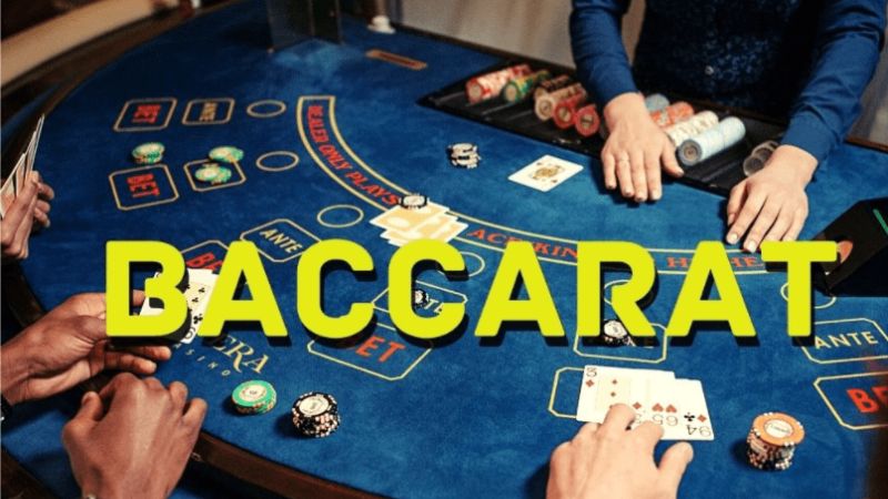 Trải nghiệm trò cá cược Baccarat đang nổi đình đám