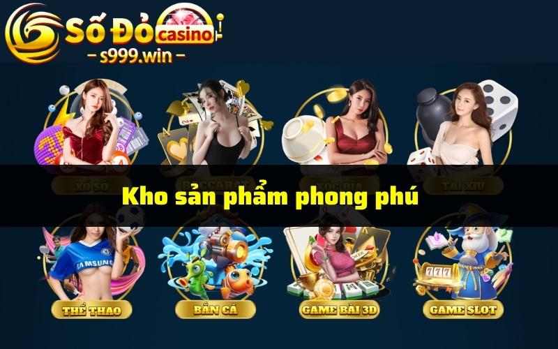 Kho sản phẩm phong phú